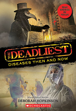 Deadliest Diseases Then and Now