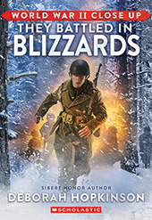 They Battled in Blizzards Deborah Hopkinson