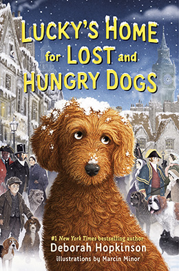 Lucky's Home for Lost and Hungry Dogs by Deborah Hopkinson